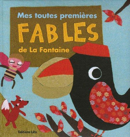 Mes toutes premières fables de La Fontaine