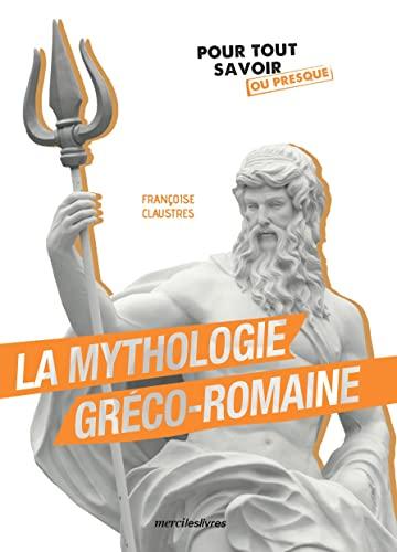 La mythologie gréco-romaine