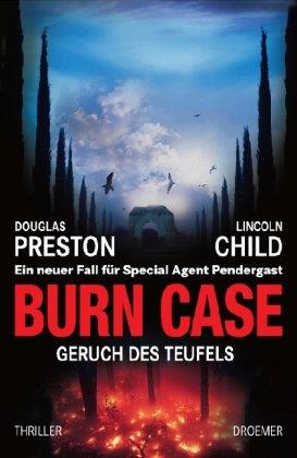 Burn Case: Geruch des Teufels (Droemer)