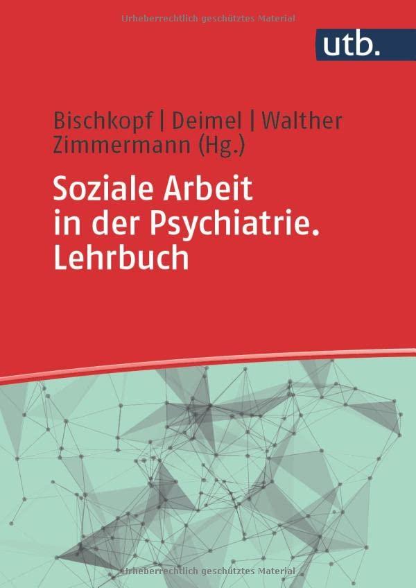 Soziale Arbeit in der Psychiatrie. Lehrbuch