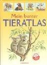 Mein bunter Tieratlas