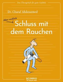 Das Übungsheft für gute Gefühle – Schluss mit dem Rauchen