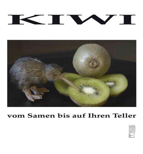 Kiwi vom Samen bis auf Ihren Teller