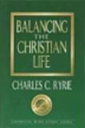 Balancing the Christian Life