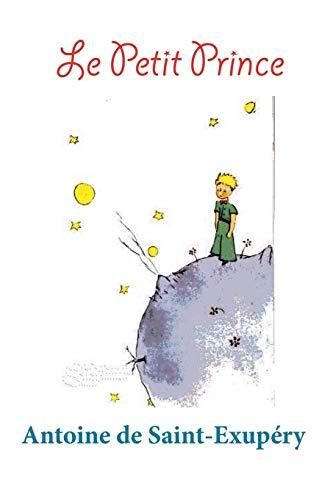 Le Petit Prince: (Édition colorée)