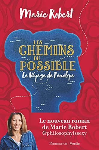 Les chemins du possible : le voyage de Pénélope