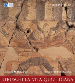 Etruschi La Vita Quotidiana (Etruria Guide Brevi)