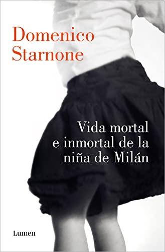 Vida mortal e inmortal de la niña de Milán (Narrativa)