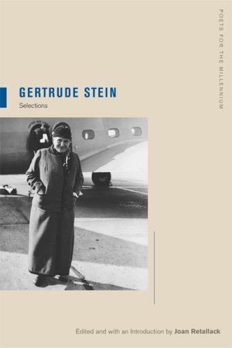 Gertrude Stein: Selections (Poets for the Millennium (Paperback))