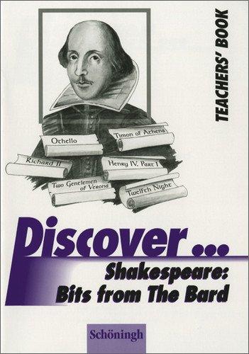 Discover...Topics for Advanced Learners / William Shakespeare: Bits From The Bard: Teacher's Book