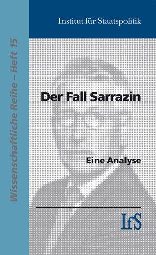 Der Fall Sarrazin. Eine Analyse