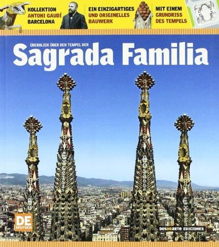 Überblick über den Tempel der Sagrada Familia