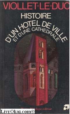 Histoire d'un hôtel de ville et d'une cathédrale