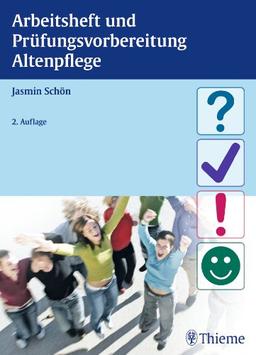 Arbeitsheft und Prüfungsvorbereitung Altenpflege