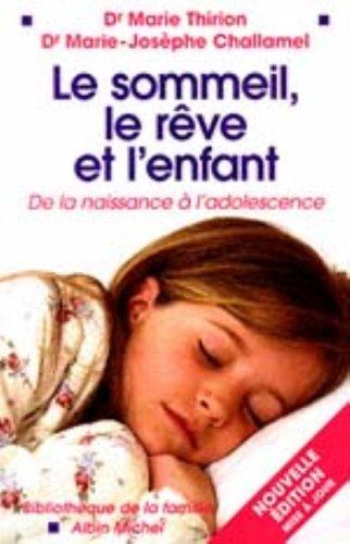 Le sommeil, le rêve et l'enfant