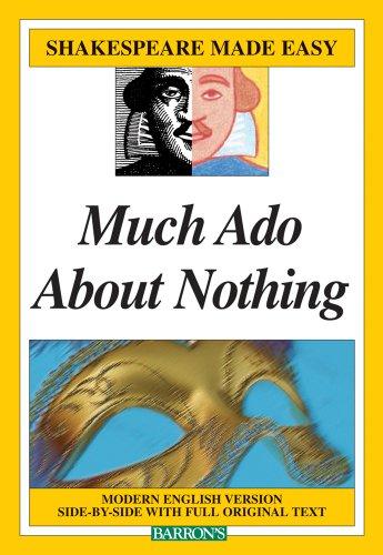 Much Ado About Nothing: Shakespeare Made Easy