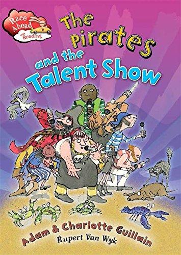 The Pirates and the Talent Show (Race Ahead With Reading, Band 13)