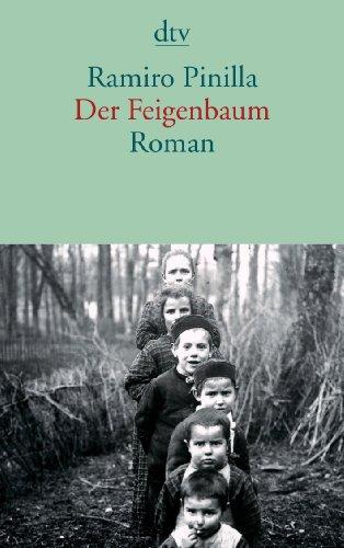 Der Feigenbaum: Roman