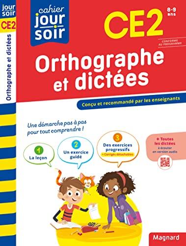 Orthographe et dictées CE2, 8-9 ans : conforme au programme