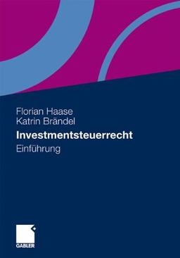 Investmentsteuerrecht: Einführung (German Edition)