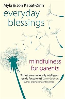 Everyday Blessings: Mindfulness for Parents