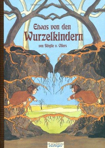 Etwas von den Wurzelkindern. Medium-Ausgabe