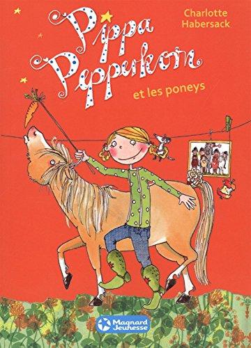 Pippa Pepperkorn. Vol. 5. Pippa Pepperkorn et les poneys