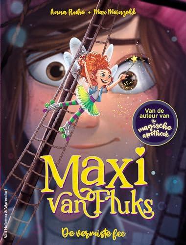 De vermiste fee (Maxi van Fluks, 2)