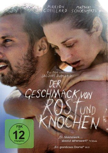 Der Geschmack von Rost und Knochen