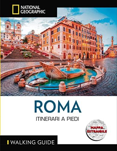 Roma. Itinerari a piedi. Con mappa estraibile (Walking Guide. National Geographic)