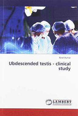 Ubdescended testis - clinical study