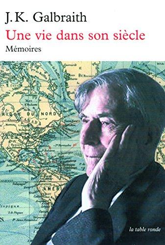 Une vie dans son siècle : mémoires