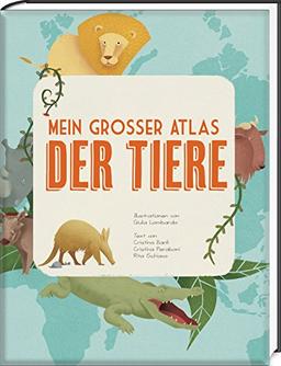 Mein großer Atlas der Tiere