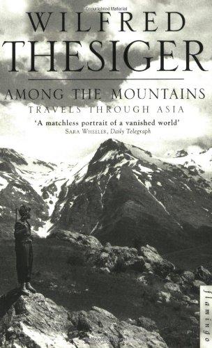 Among the Mountains: Travels Through Asia