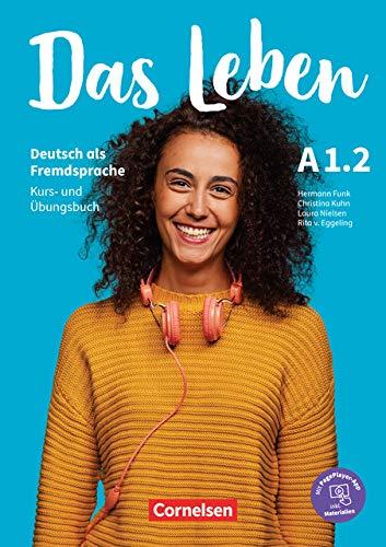 Das Leben: A1: Teilband 2 - Kurs- und Übungsbuch: Mit PagePlayer-App inkl. Audios, Videos, Texten und Übungen