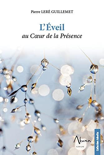 L'éveil au coeur de la présence