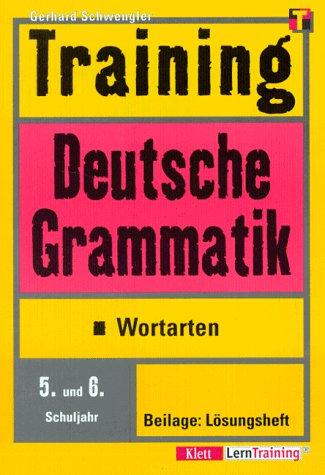 Training, Deutsche Grammatik, Wortarten, 5./6. Schuljahr, neue Rechtschreibung