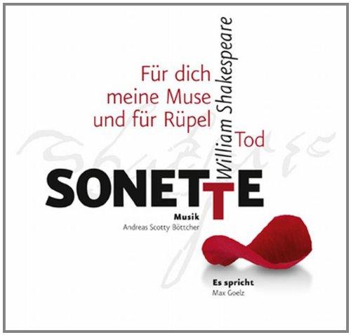 Für dich meine Muse und für Rüpel Tod - Shakespeare Sonette