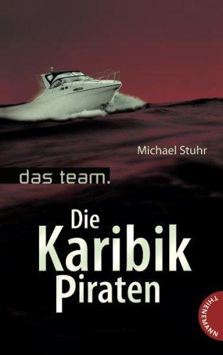 Das Team - Die Karibik-Piraten