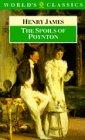 The Spoils of Poynton (The World's Classics)