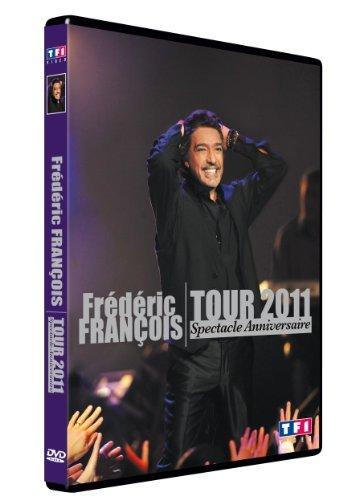 Frédéric François : tour 2011 - spectacle anniversaire [FR Import]