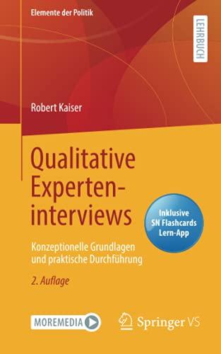 Qualitative Experteninterviews: Konzeptionelle Grundlagen und praktische Durchführung (Elemente der Politik)