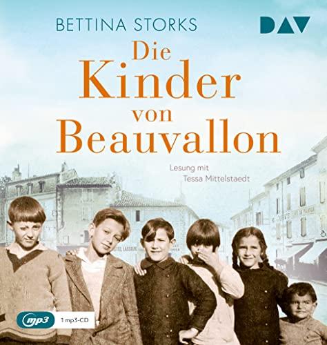 Die Kinder von Beauvallon: Lesung mit Tessa Mittelstaedt (1 mp3-CD)