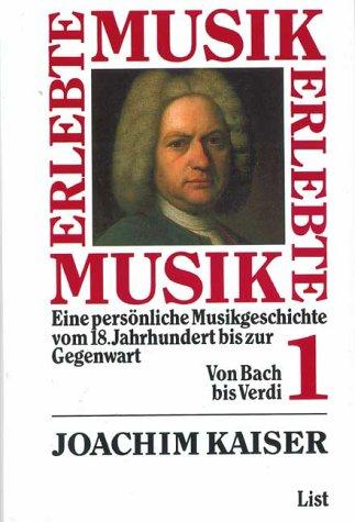 Erlebte Musik, 2 Bde.