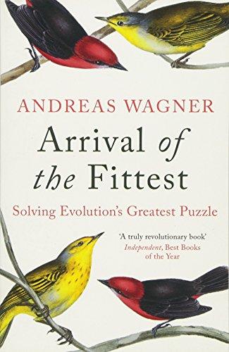 Arrival of the Fittest: Solving Evolution's Greatest Puzzle