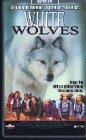 White Wolves [VHS]