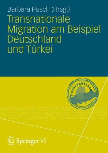 Transnationale Migration am Beispiel Deutschland und Türkei