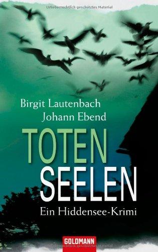 Totenseelen: Band 2 - Ein Hiddensee-Krimi