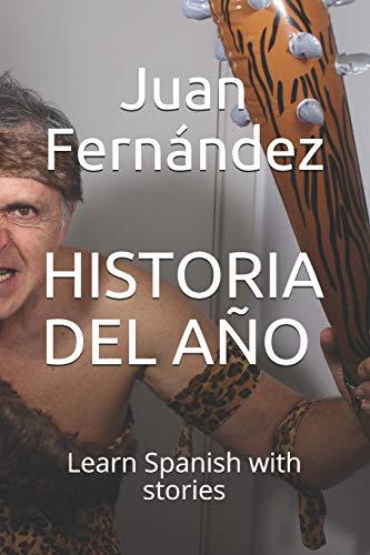 Historia del año: Learn Spanish With Stories