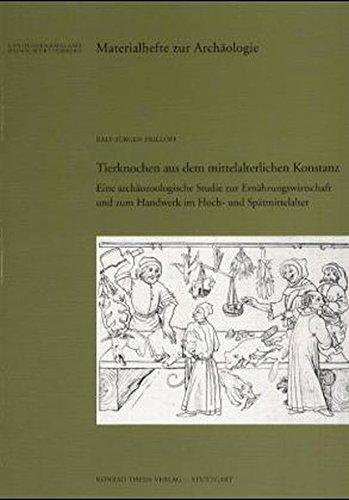 Tierknochen aus dem mittelalterlichen Konstanz (Materialhefte zur Archäologie in Baden-Württemberg)